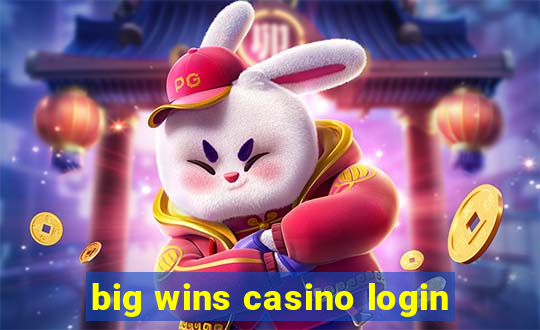 big wins casino login