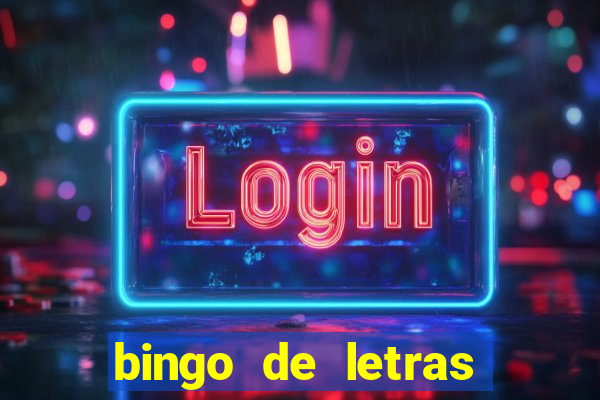 bingo de letras para imprimir colorido