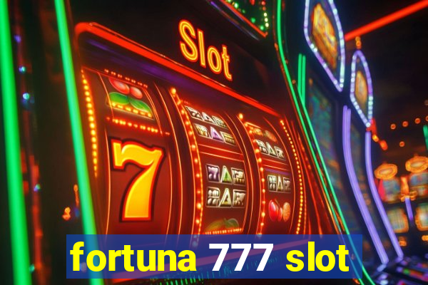 fortuna 777 slot