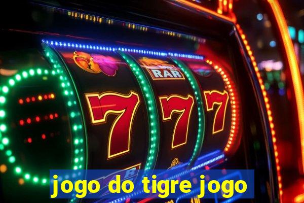 jogo do tigre jogo