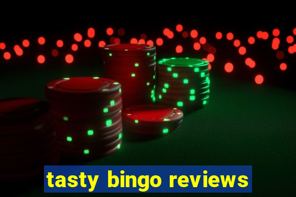 tasty bingo reviews