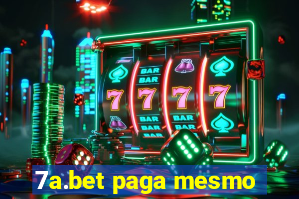 7a.bet paga mesmo