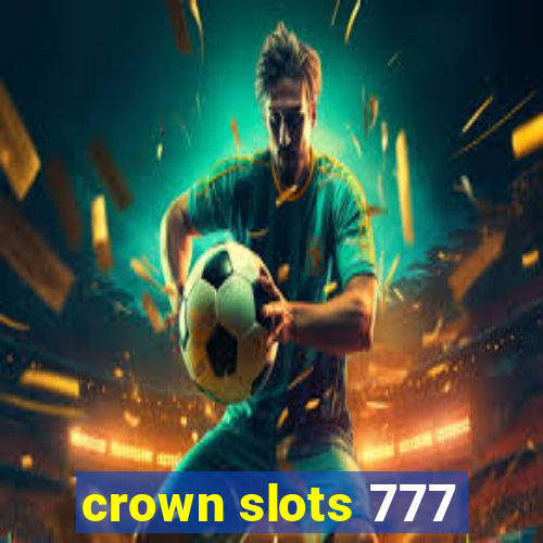 crown slots 777