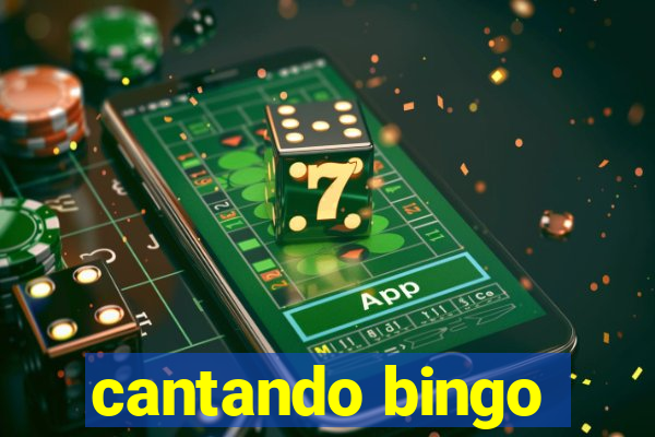 cantando bingo