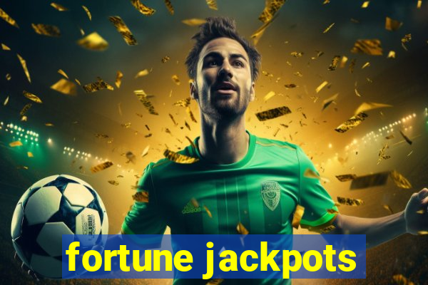 fortune jackpots