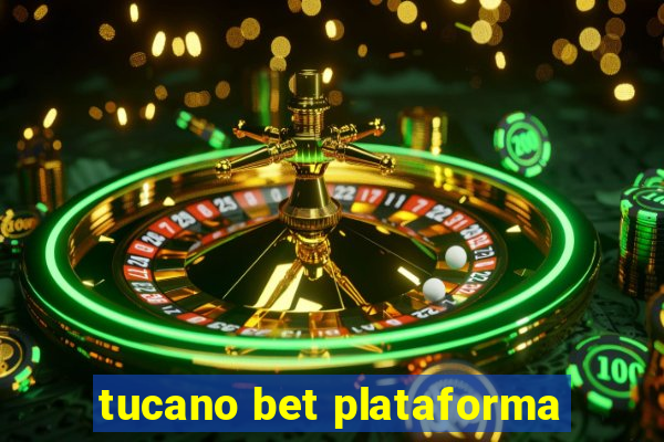 tucano bet plataforma