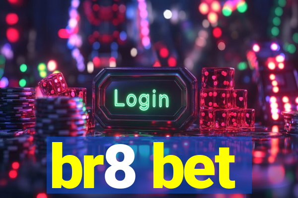 br8 bet