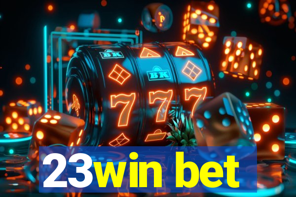 23win bet