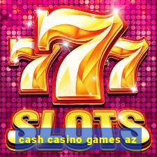 cash casino games az