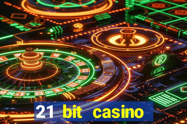 21 bit casino bonus kode