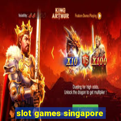 slot games singapore