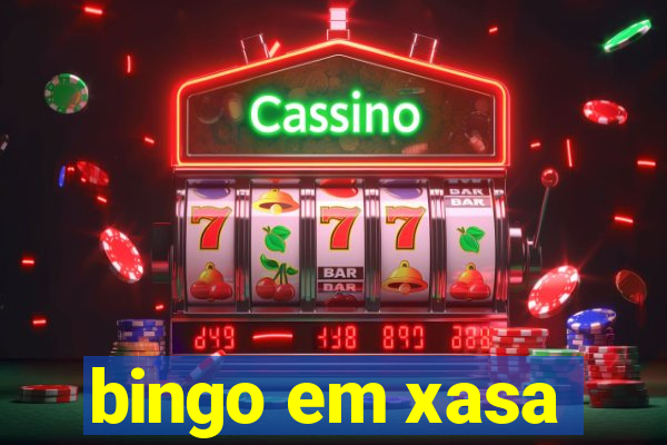 bingo em xasa