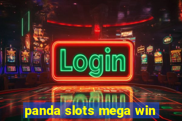 panda slots mega win