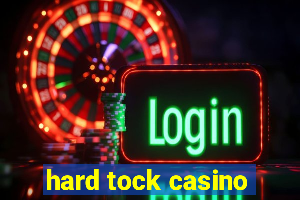 hard tock casino