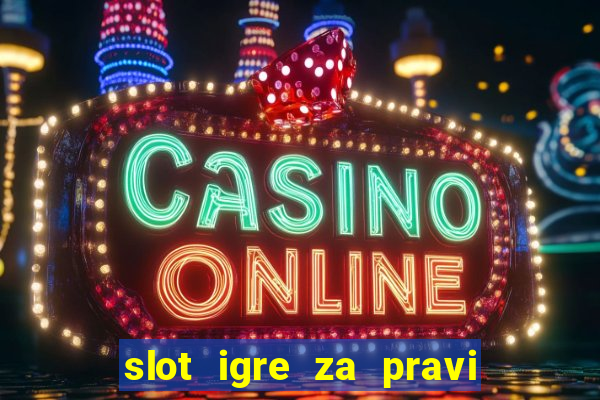 slot igre za pravi novac bez depozita