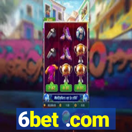 6bet .com