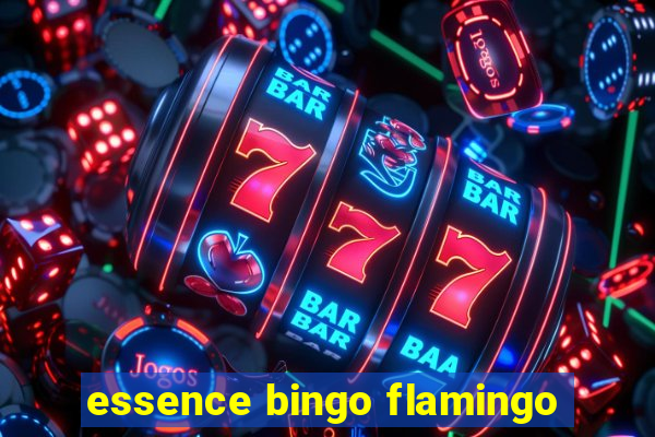 essence bingo flamingo