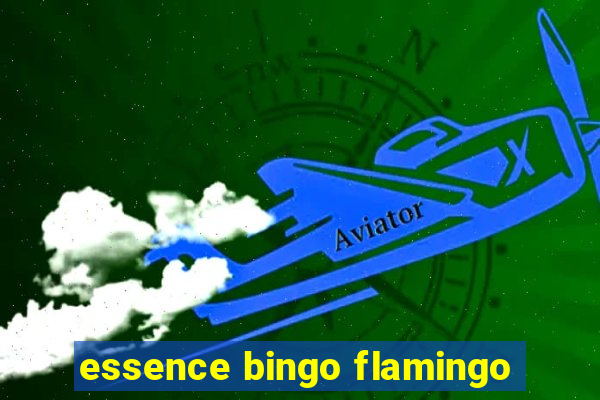 essence bingo flamingo