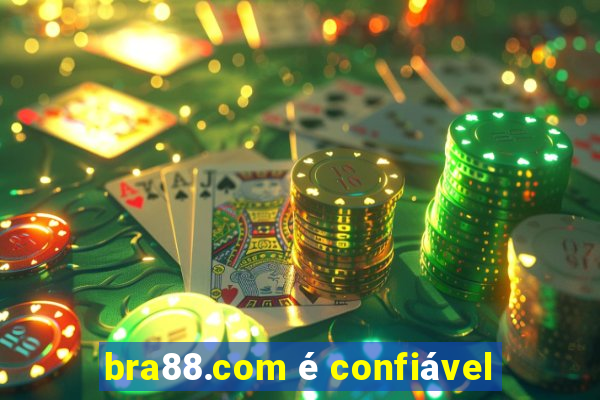 bra88.com é confiável