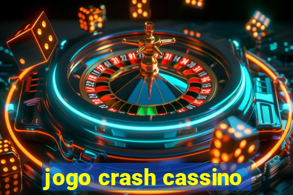 jogo crash cassino