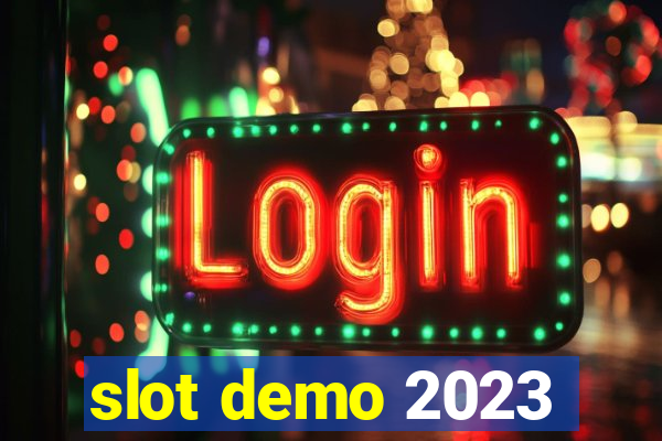 slot demo 2023