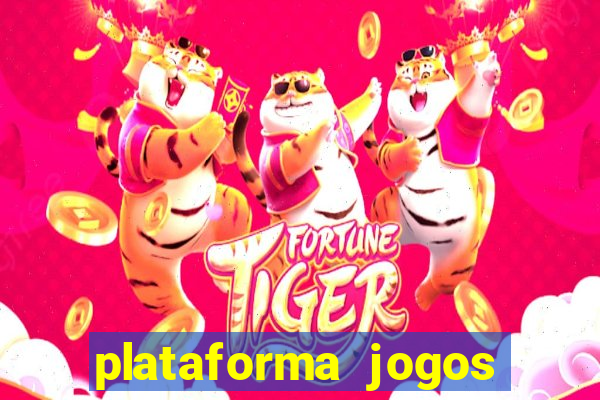 plataforma jogos fortune tiger