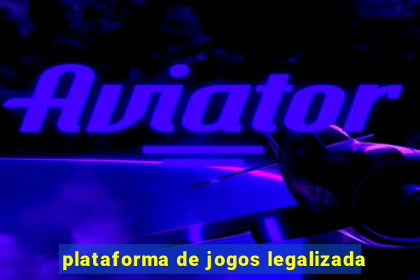 plataforma de jogos legalizada