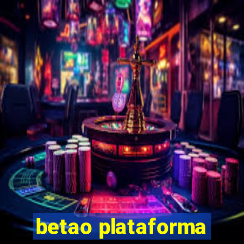 betao plataforma