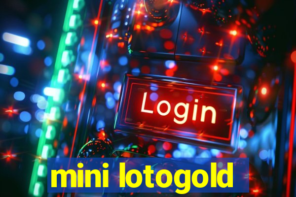 mini lotogold