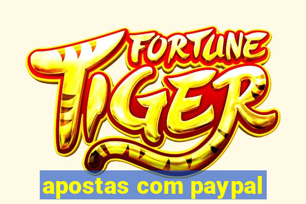 apostas com paypal