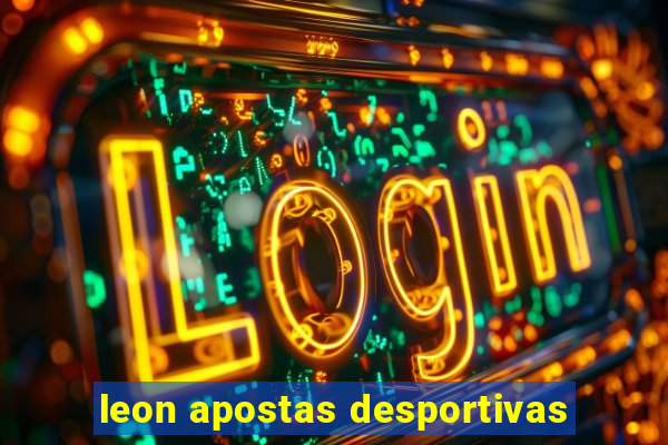 leon apostas desportivas