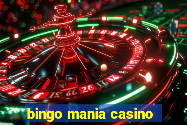 bingo mania casino