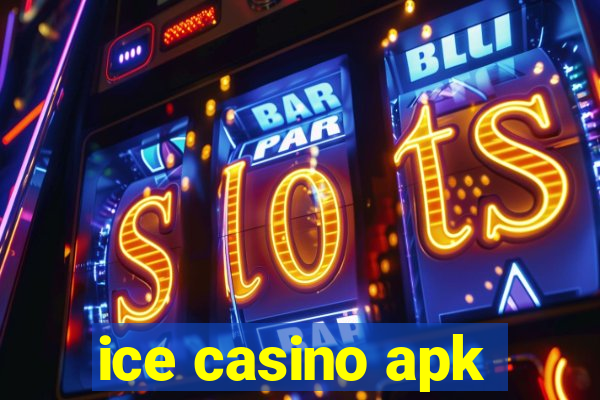 ice casino apk