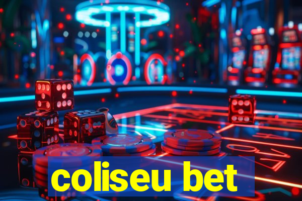 coliseu bet