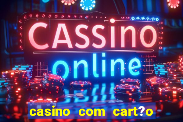 casino com cart?o de crédito