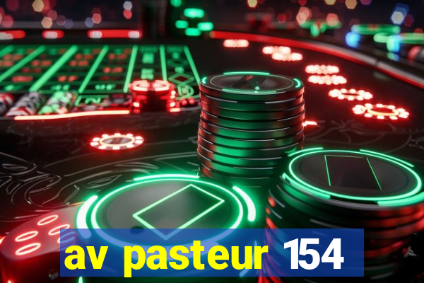 av pasteur 154