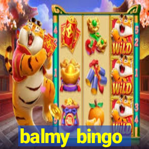 balmy bingo