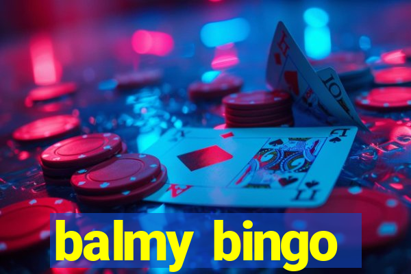 balmy bingo