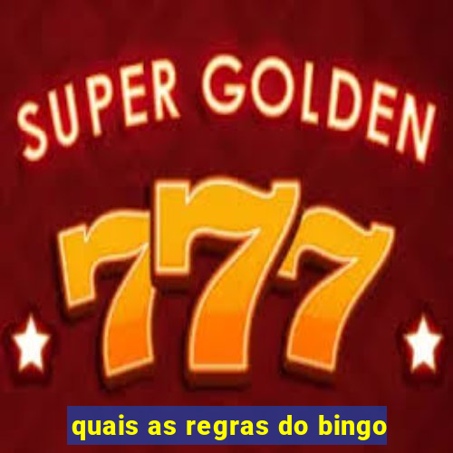 quais as regras do bingo