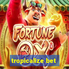 tropicalize bet