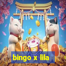 bingo x lila