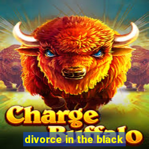 divorce in the black