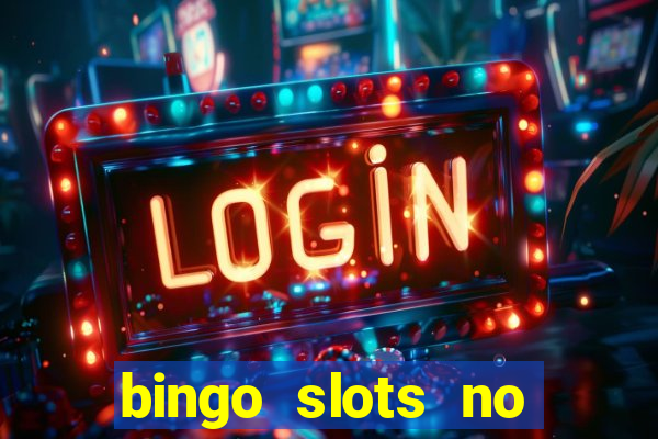 bingo slots no deposit bonus