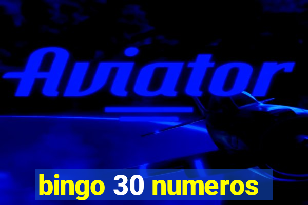 bingo 30 numeros