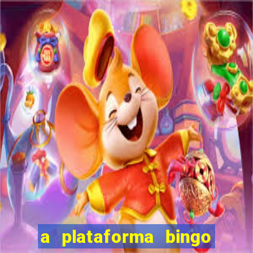 a plataforma bingo slots paga mesmo