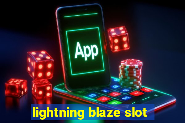 lightning blaze slot