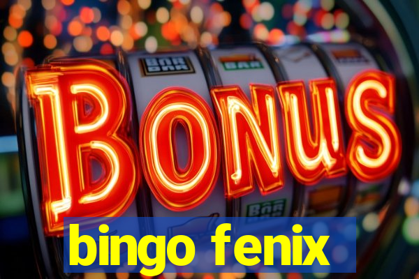 bingo fenix