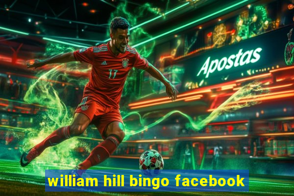 william hill bingo facebook