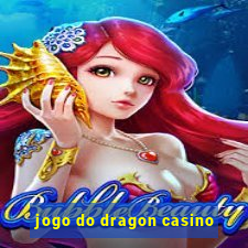 jogo do dragon casino