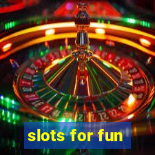 slots for fun